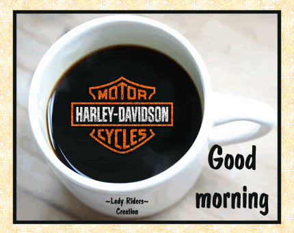 Harley Davidson Good Morning Pictures, Images and Photos
