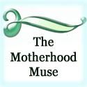 The Motherhood Muse