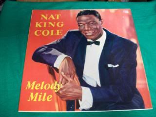NAT KING COLE - Melody Mile