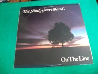 SHADY GROVE BAND - On The Line