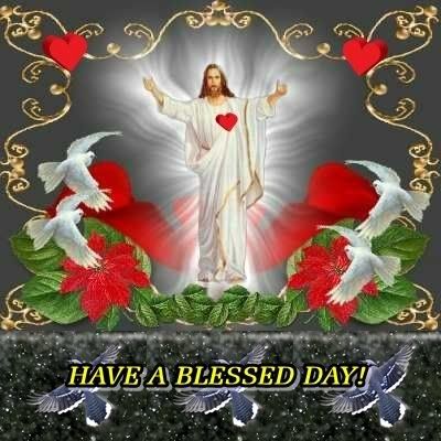 HAVE A BLESSED DAY GREETING3 Pictures, Images and Photos