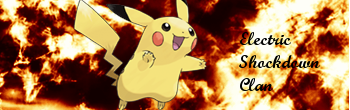 [PokeCommunity.com] The Electric Shock Showdown Clan